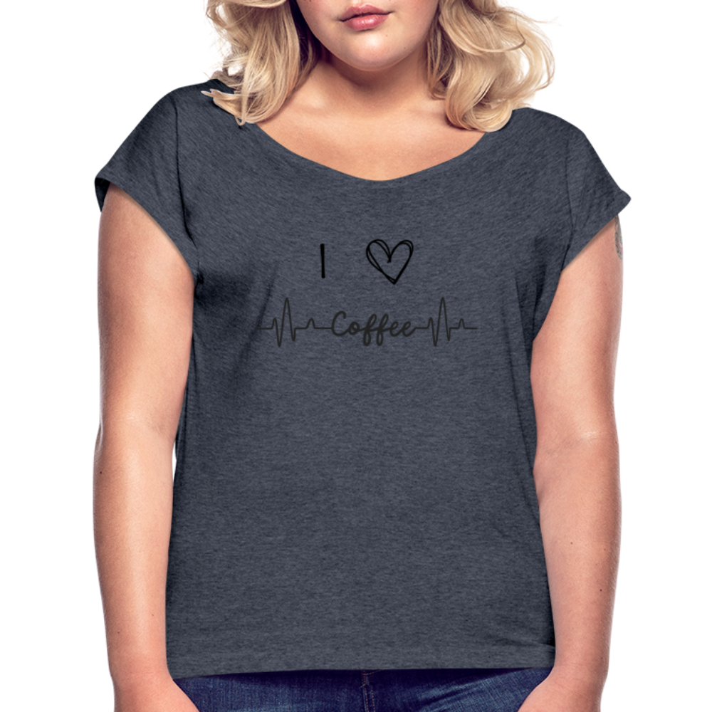 Frauen T-Shirt mit gerollten Ärmeln - I love Coffee - Navy meliert