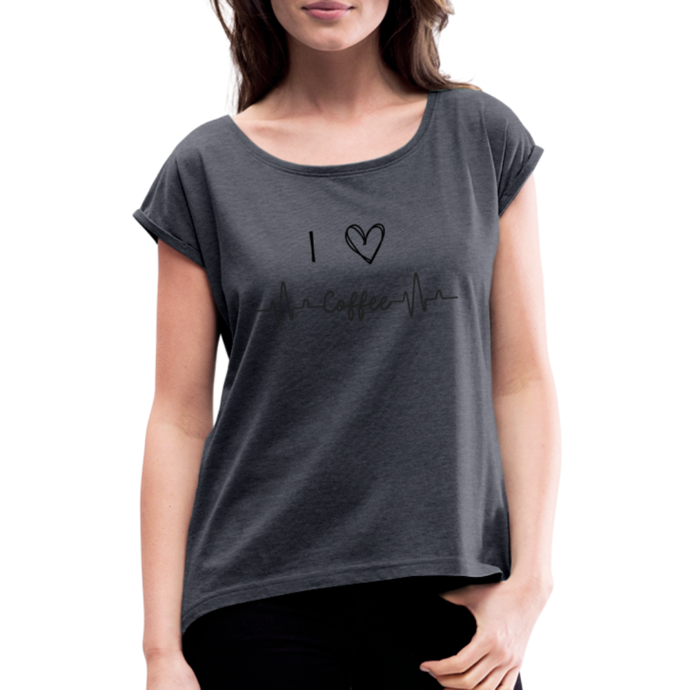 Frauen T-Shirt mit gerollten Ärmeln - I love Coffee - Navy meliert