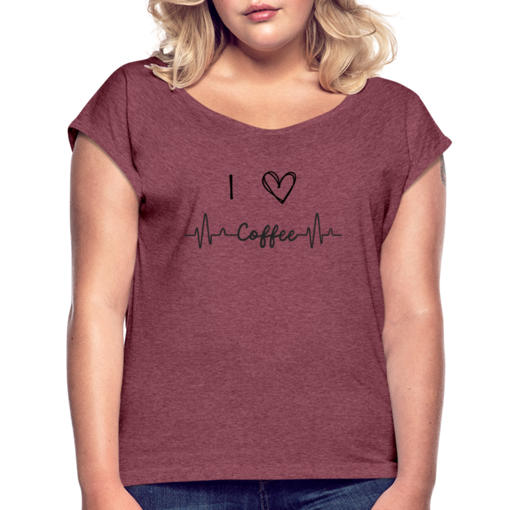 Frauen T-Shirt mit gerollten Ärmeln - I love Coffee - Bordeauxrot meliert