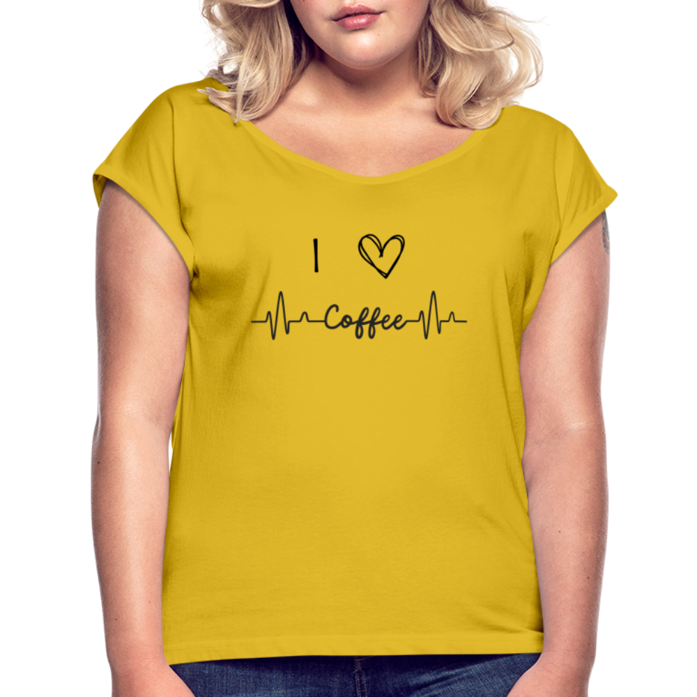 Frauen T-Shirt mit gerollten Ärmeln - I love Coffee - Senfgelb