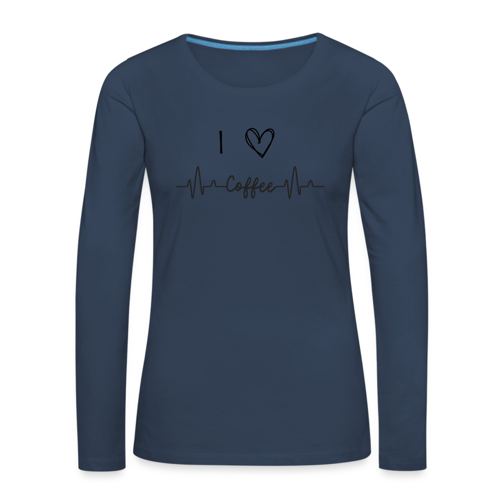 Frauen Premium Langarmshirt - I Love Coffee - Navy