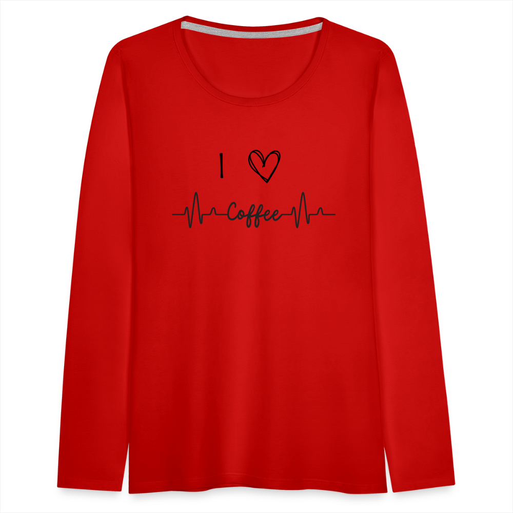 Frauen Premium Langarmshirt - I Love Coffee - Rot