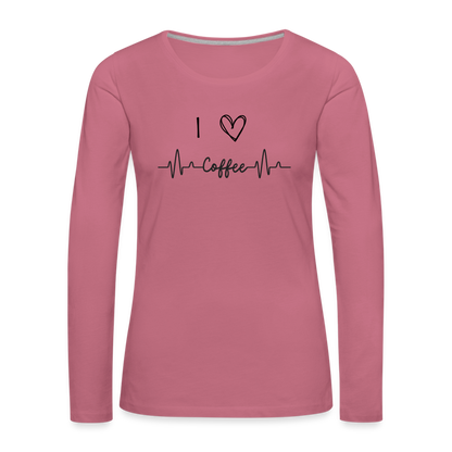 Frauen Premium Langarmshirt - I Love Coffee - Malve