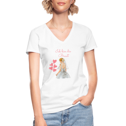 Klassisches Frauen-T-Shirt mit V-Ausschnitt - Ich bin die Braut - weiß