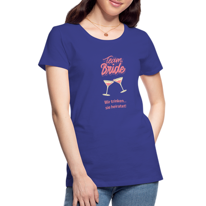 Frauen Premium T-Shirt - Team Bride - Königsblau