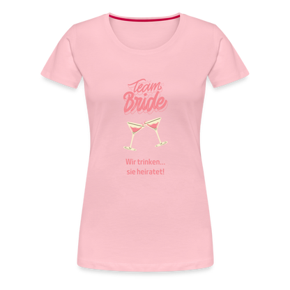 Frauen Premium T-Shirt - Team Bride - Hellrosa