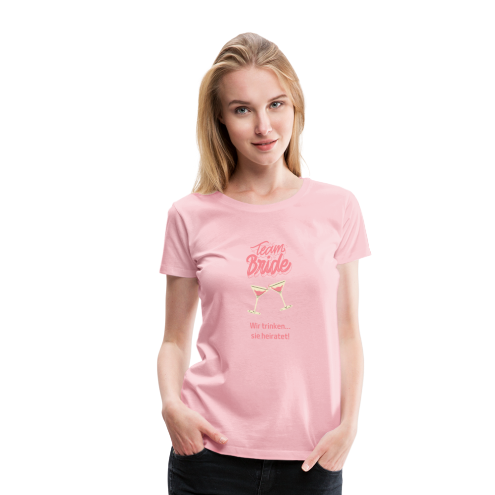 Frauen Premium T-Shirt - Team Bride - Hellrosa