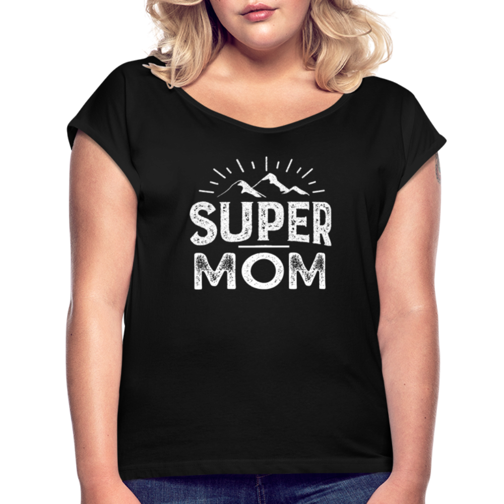 Frauen T-Shirt mit gerollten Ärmeln - Super Mom - Schwarz