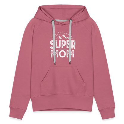 Frauen Premium Hoodie - Super Mom - Malve