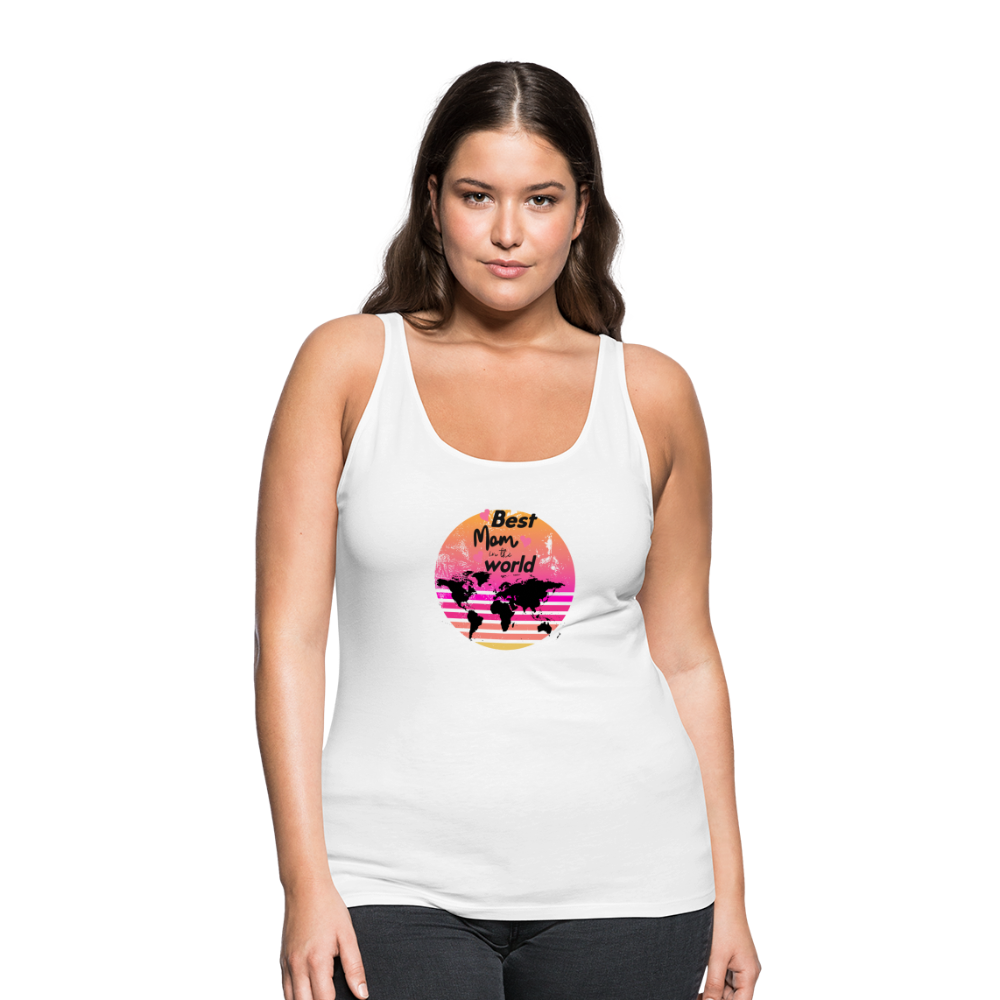 Frauen Premium Tank Top - Best Mom in the world - weiß