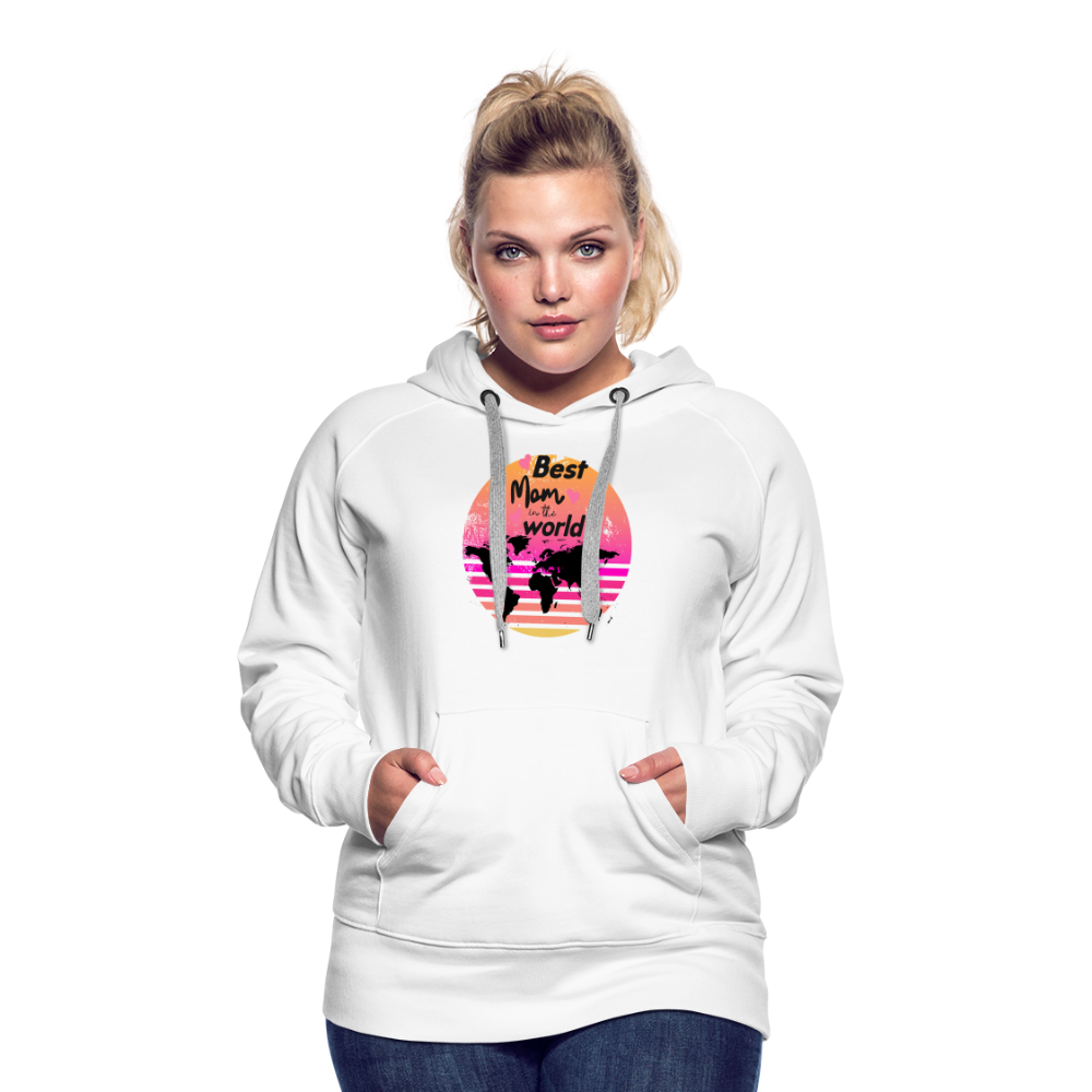 Frauen Premium Hoodie - Best Mom in the world - weiß