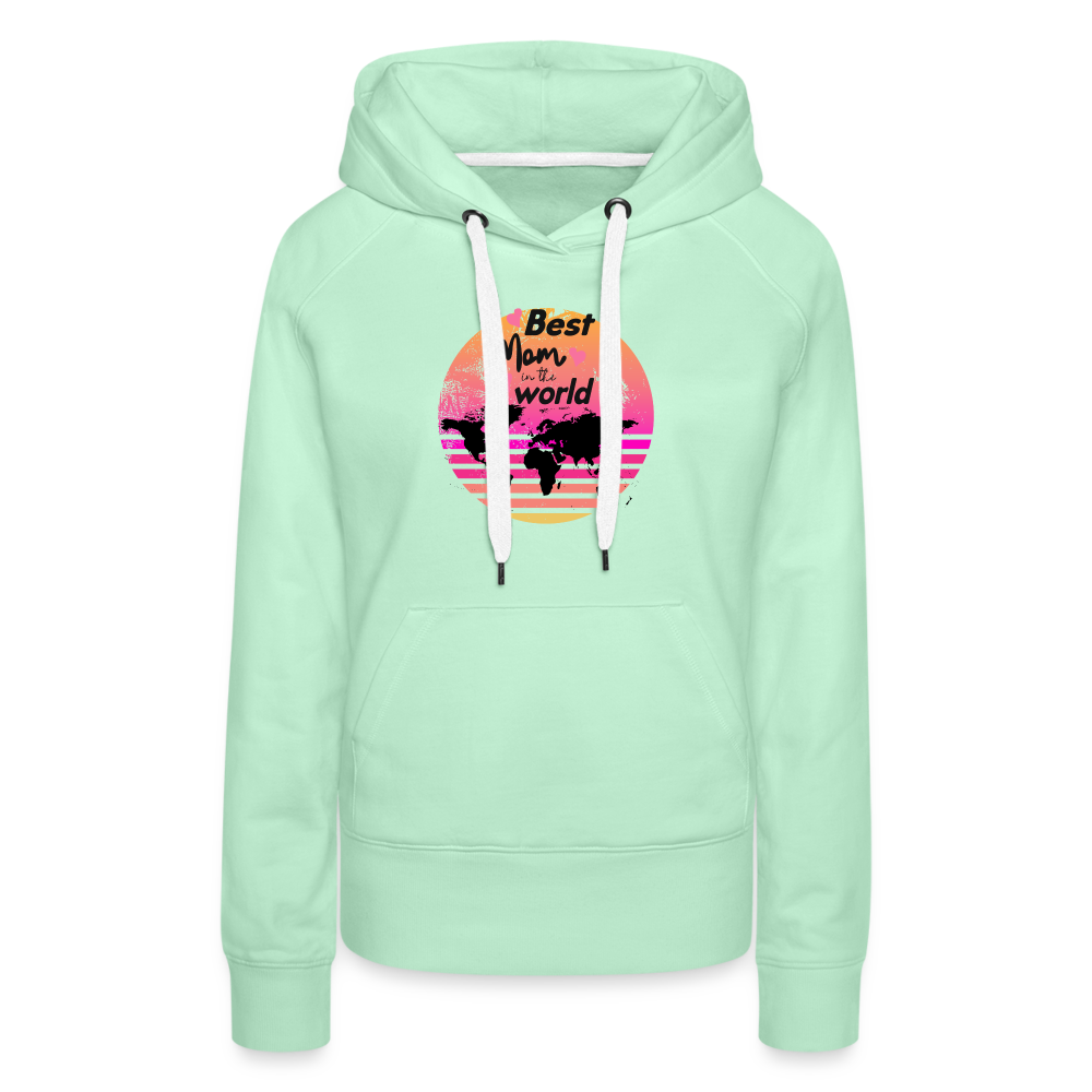 Frauen Premium Hoodie - Best Mom in the world - helles Mintgrün