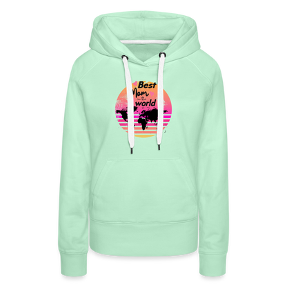 Frauen Premium Hoodie - Best Mom in the world - helles Mintgrün