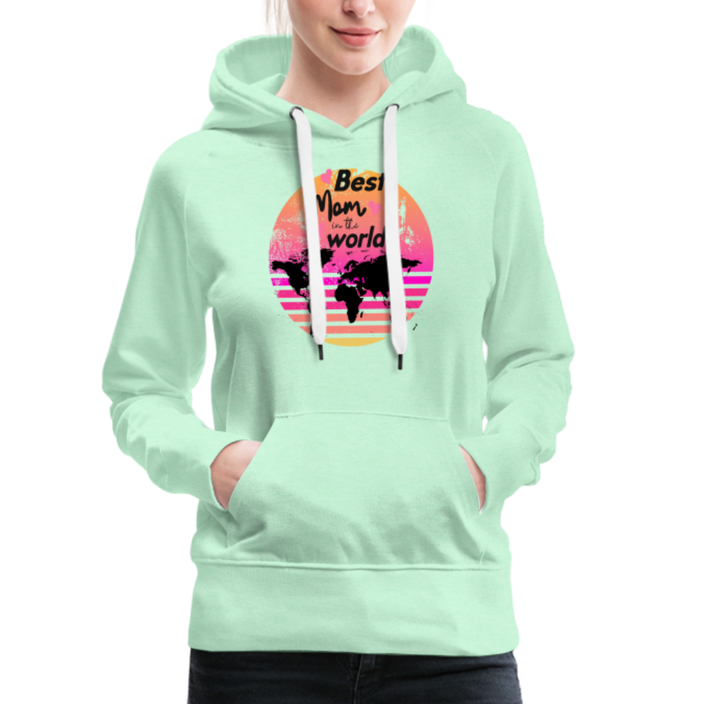 Frauen Premium Hoodie - Best Mom in the world - helles Mintgrün