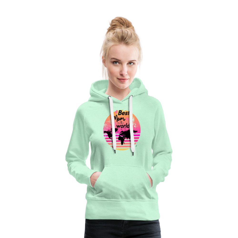 Frauen Premium Hoodie - Best Mom in the world - helles Mintgrün