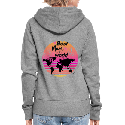 Frauen Premium Kapuzenjacke - Best Mom in the world - Grau meliert