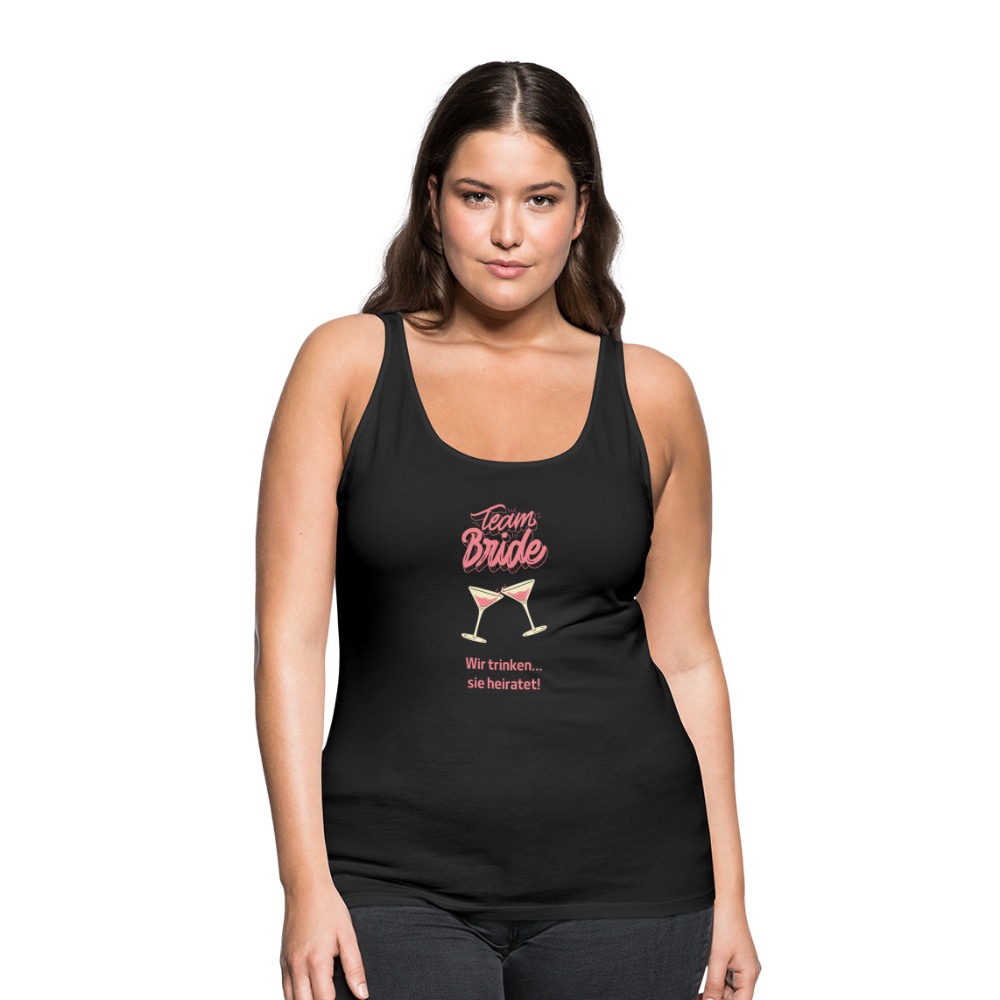 Frauen Premium Tank Top - Team Bride - Schwarz