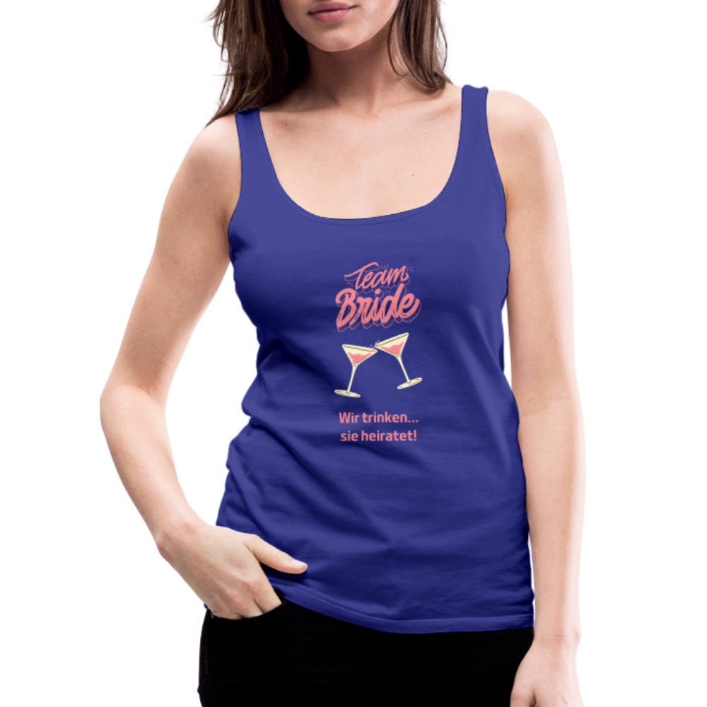 Frauen Premium Tank Top - Team Bride - Königsblau