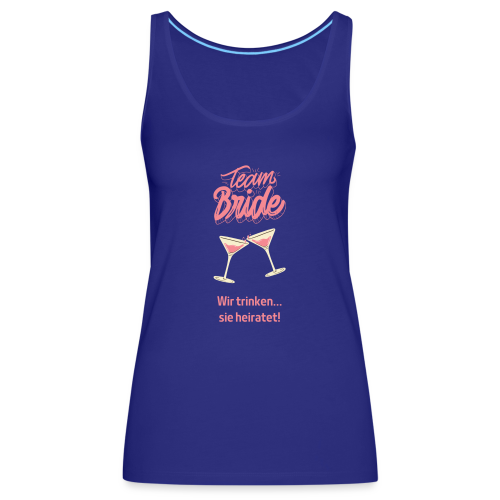 Frauen Premium Tank Top - Team Bride - Königsblau