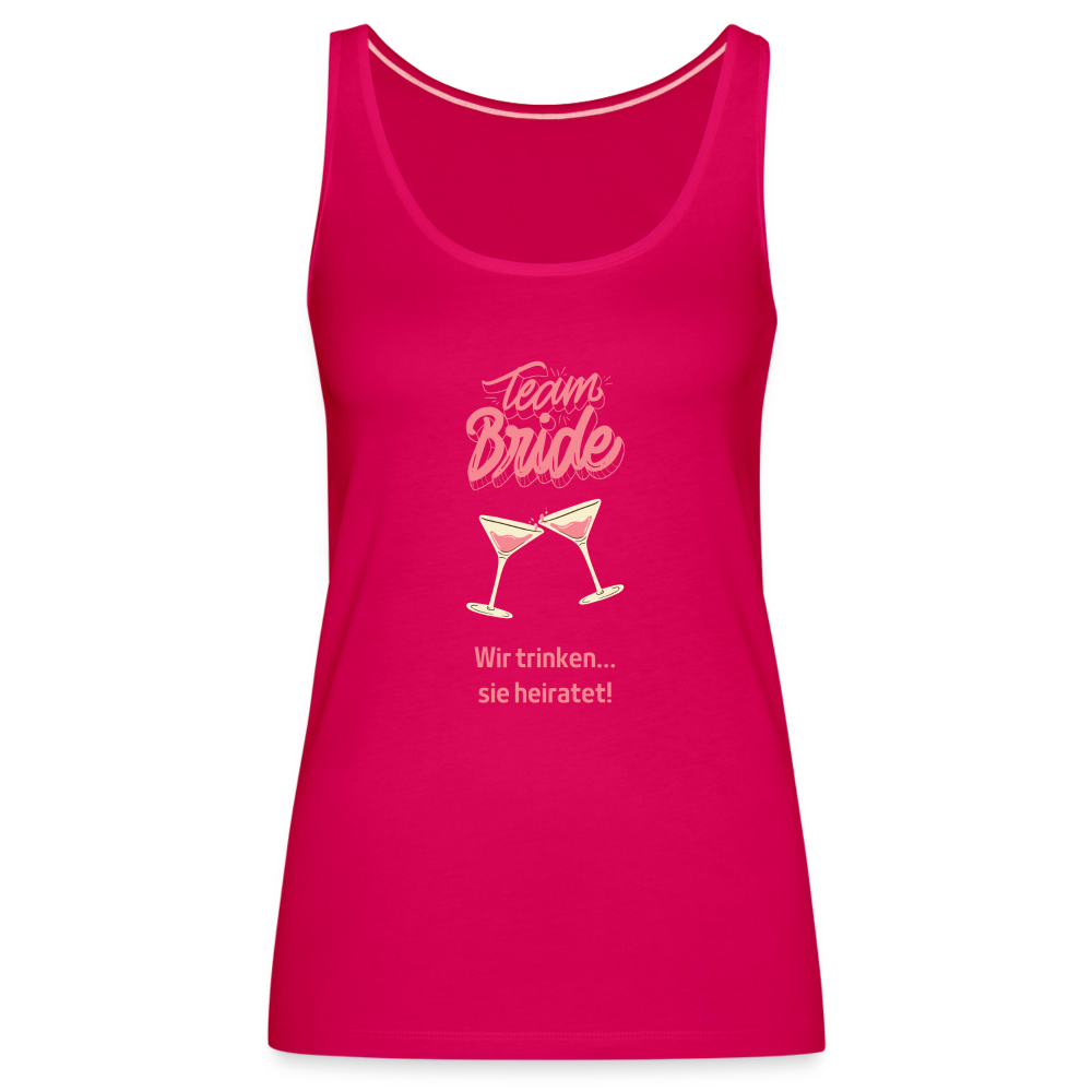 Frauen Premium Tank Top - Team Bride - dunkles Pink