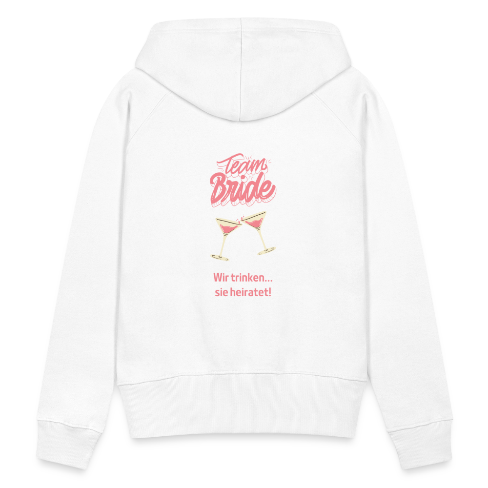 Frauen Premium Hoodie - Team Bride - weiß