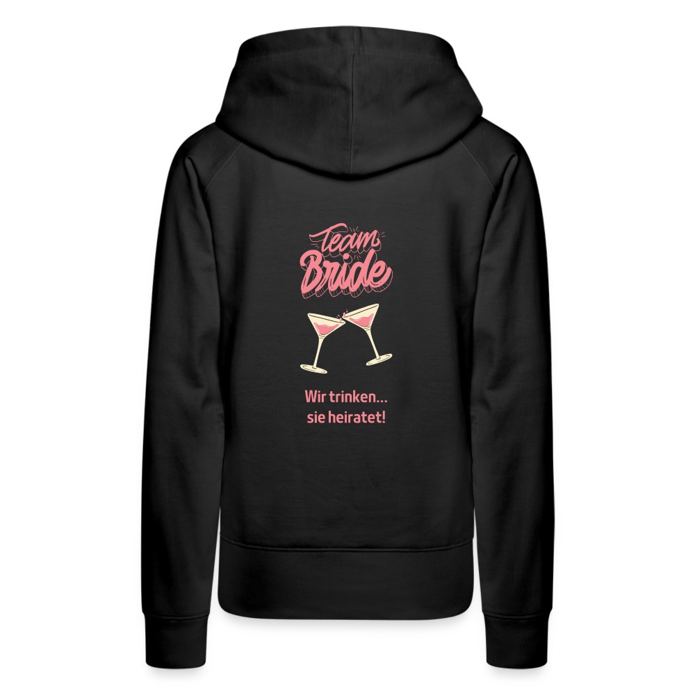 Frauen Premium Hoodie - Team Bride - Schwarz