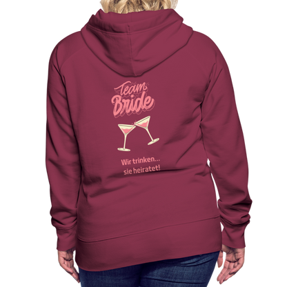 Frauen Premium Hoodie - Team Bride - Bordeaux