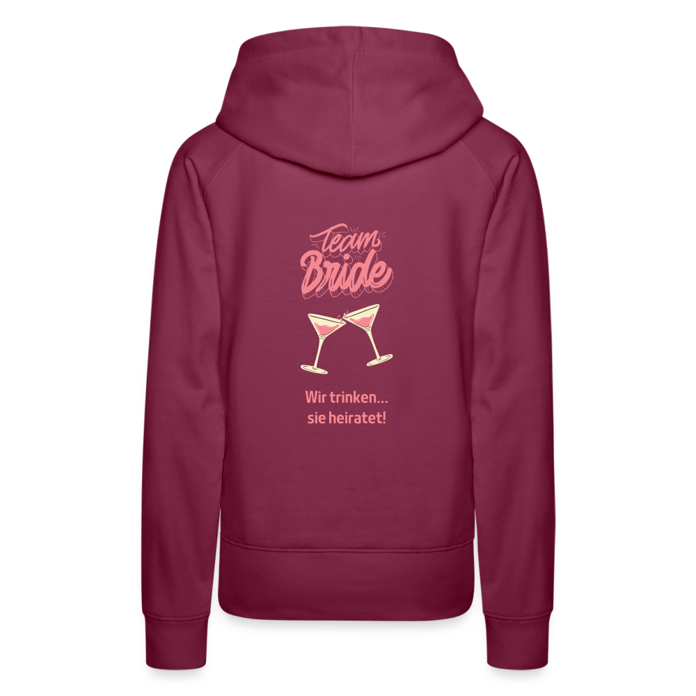 Frauen Premium Hoodie - Team Bride - Bordeaux