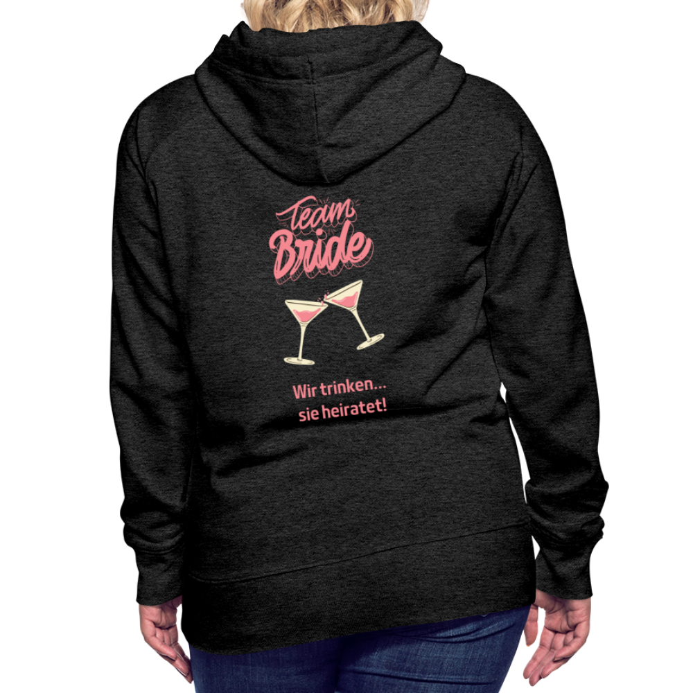 Frauen Premium Hoodie - Team Bride - Anthrazit