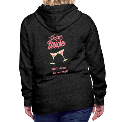 Frauen Premium Hoodie - Team Bride - Anthrazit