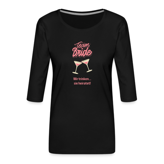 Frauen Premium 3/4-Arm Shirt -  Team Bride - Schwarz