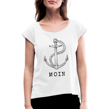 Frauen T-Shirt mit gerollten Ärmeln - Moin - weiß