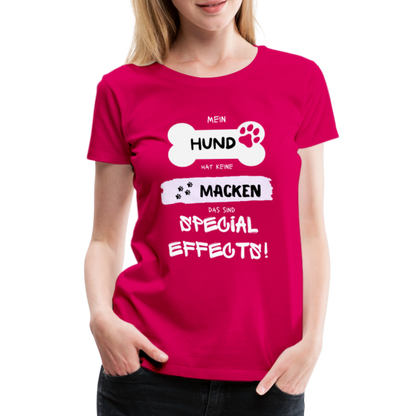 Frauen Premium T-Shirt - Hund Macken - dunkles Pink