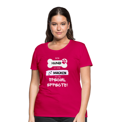 Frauen Premium T-Shirt - Hund Macken - dunkles Pink