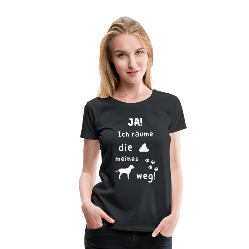 Frauen Premium T-Shirt - Hund Spruch - Schwarz