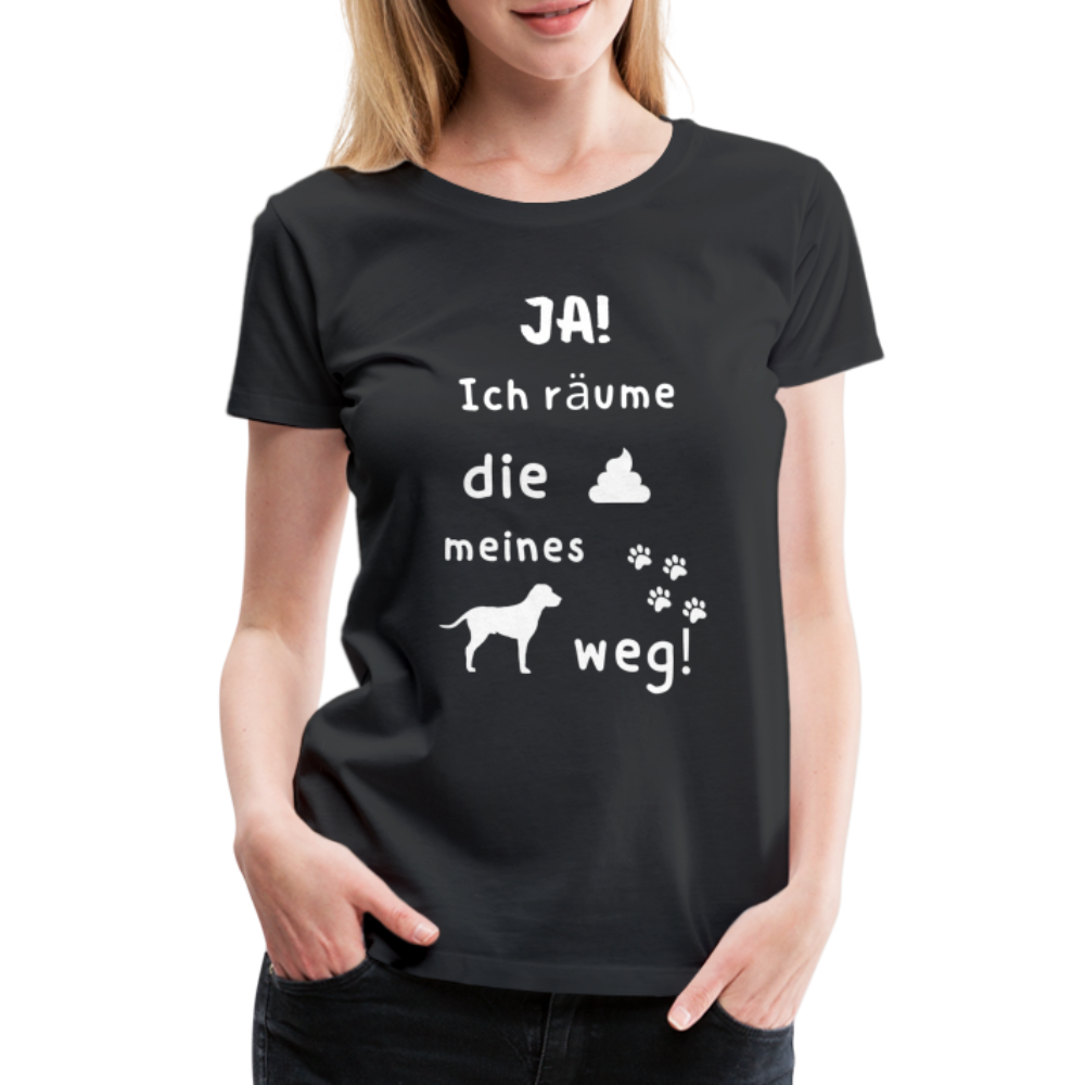 Frauen Premium T-Shirt - Hund Spruch - Schwarz