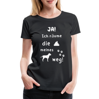 Frauen Premium T-Shirt - Hund Spruch - Schwarz