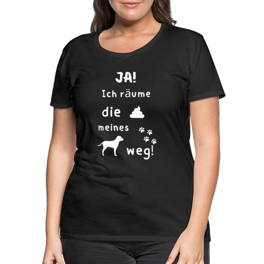 Frauen Premium T-Shirt - Hund Spruch - Schwarz