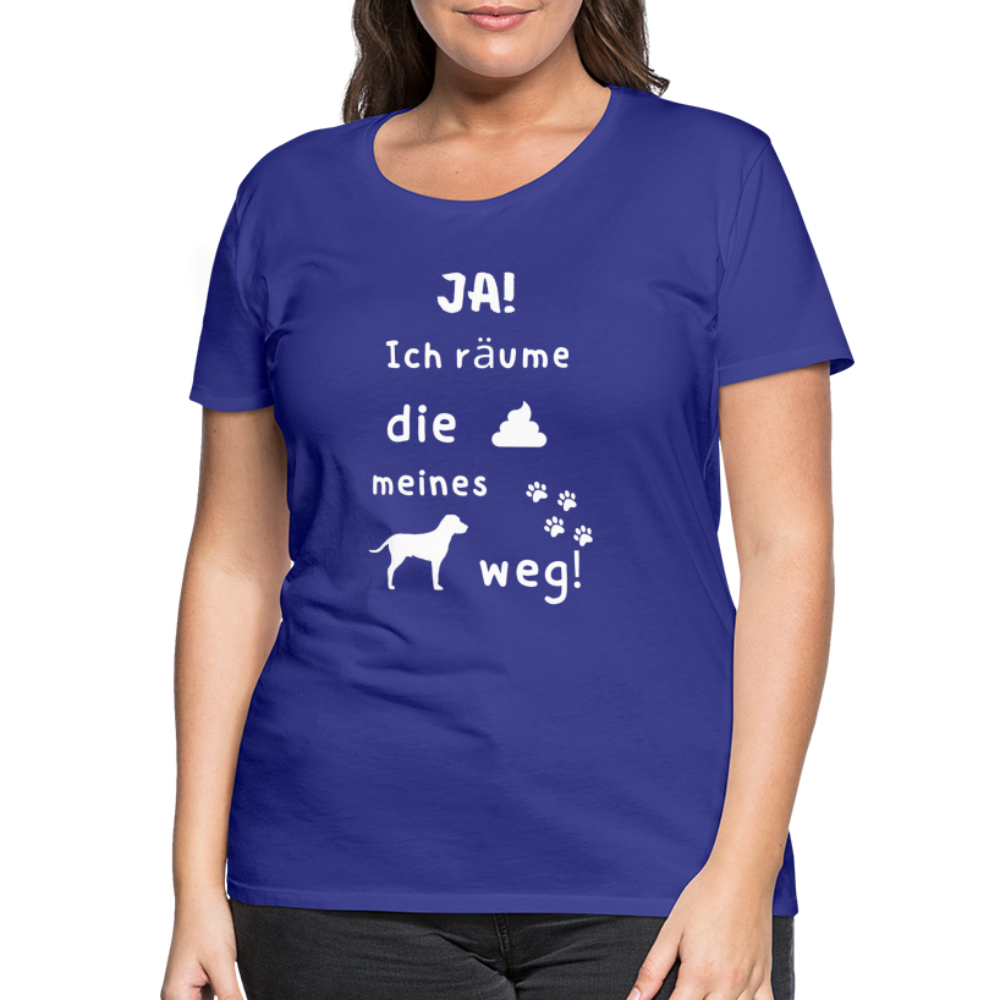 Frauen Premium T-Shirt - Hund Spruch - Königsblau