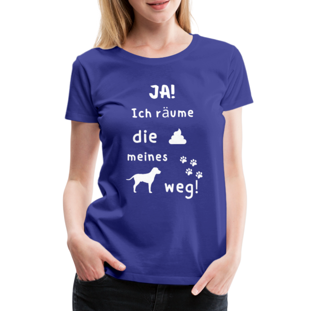 Frauen Premium T-Shirt - Hund Spruch - Königsblau