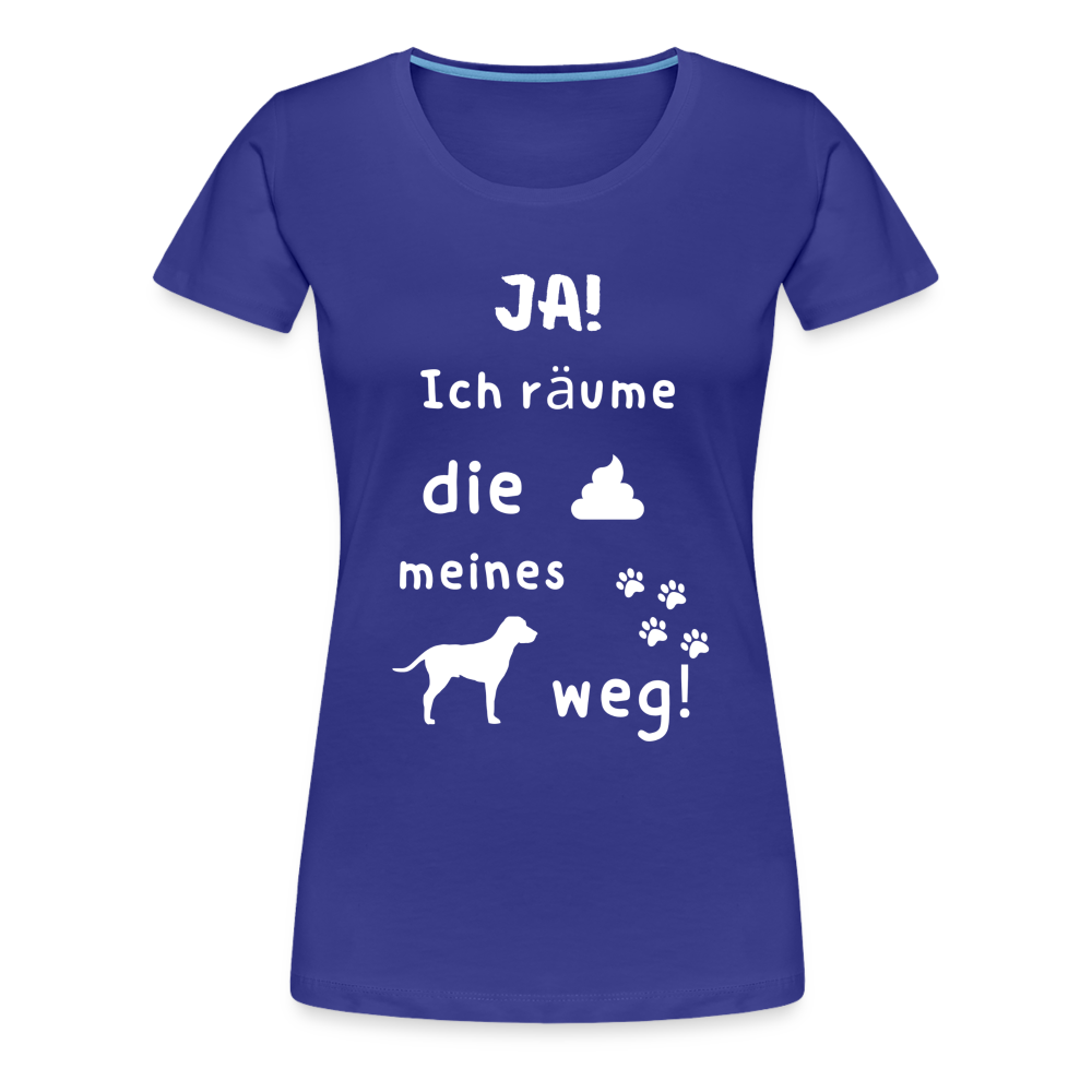 Frauen Premium T-Shirt - Hund Spruch - Königsblau