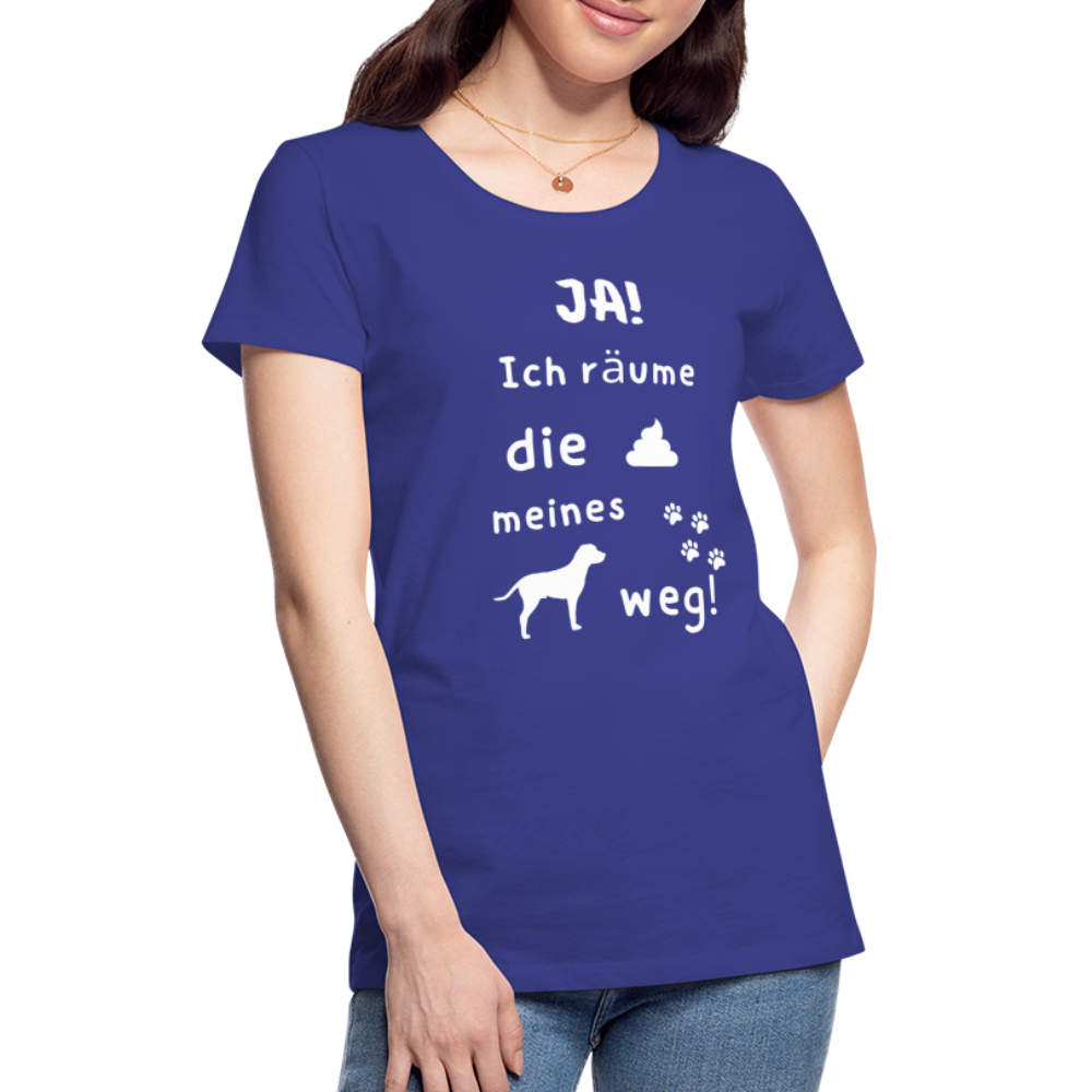 Frauen Premium T-Shirt - Hund Spruch - Königsblau