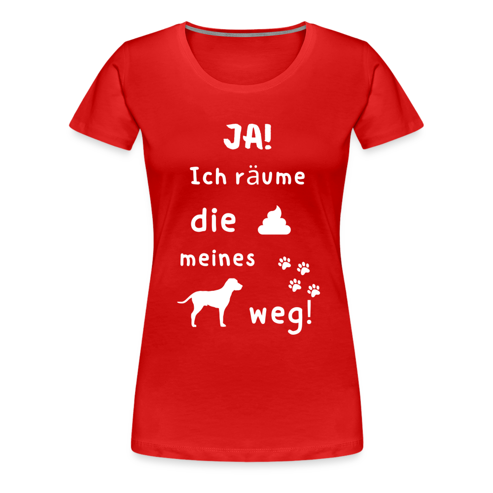 Frauen Premium T-Shirt - Hund Spruch - Rot