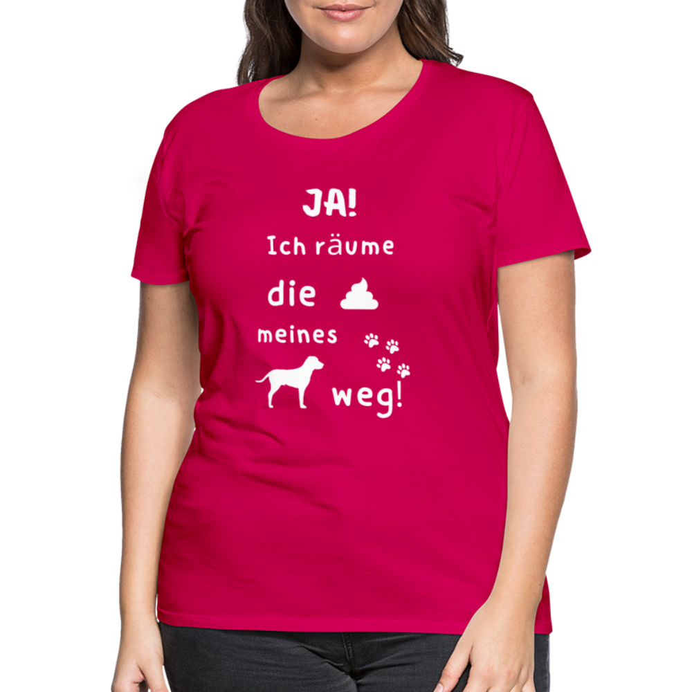 Frauen Premium T-Shirt - Hund Spruch - dunkles Pink