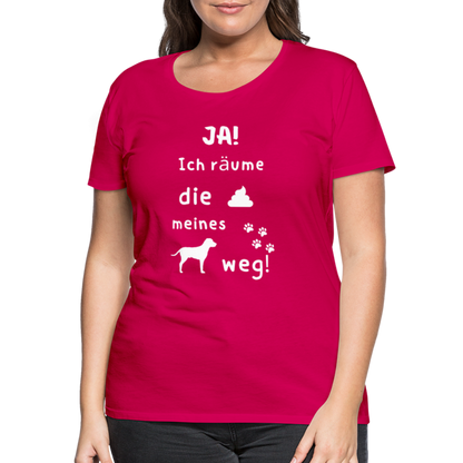 Frauen Premium T-Shirt - Hund Spruch - dunkles Pink