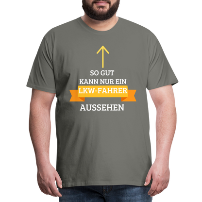 Männer Premium T-Shirt - LKW Aussehen Spruch - Asphalt