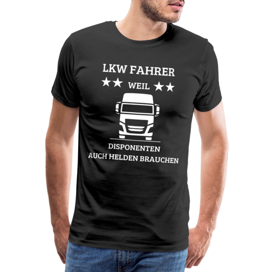 Männer Premium T-Shirt - LKW Dispo Spruch - Schwarz