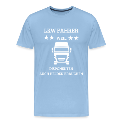 Männer Premium T-Shirt - LKW Dispo Spruch - Sky