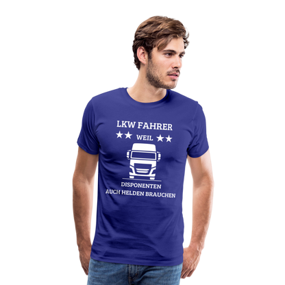 Männer Premium T-Shirt - LKW Dispo Spruch - Königsblau