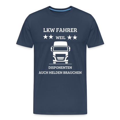 Männer Premium T-Shirt - LKW Dispo Spruch - Navy